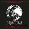 Various: Dracula (30th Anniversary Edition) LP Various: Dracula (30th Anniversary Edition) LP