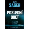 Poslední oběť - Riley Sager Poslední oběť - Riley Sager
