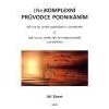 Ne komplexní průvodce podnikáním: jak na to aneb podnikání s úsměvem - Ebert Jiří Ne komplexní průvodce podnikáním: jak na to aneb podnikání s úsměvem - Ebert Jiří