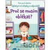 Proč se musím oblékat? - Katie Daynes Proč se musím oblékat? - Katie Daynes