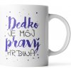 Sablio Hrnek Děda je můj pravý hrdina - 200 ml - espresso Sablio Hrnek Děda je můj pravý hrdina - 200 ml - espresso