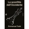sconfitta dell'Occidente (Emmanuel Todd)(Brožovaná) sconfitta dell'Occidente (Emmanuel Todd)(Brožovaná)