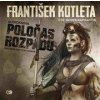 Poločas rozpadu ( 1xaudio na cd - mp3 ) - František Kotleta Poločas rozpadu ( 1xaudio na cd - mp3 ) - František Kotleta