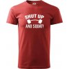 Shut up and squat - Klasické pánske tričko vyššej gramáže - XS ( Bordová ) Shut up and squat - Klasické pánske tričko vyššej gramáže - XS ( Bordová )