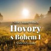 Hovory s Bohem I.: Neobvykly dialog (Neale Donald Walsch) - CD (MP3) Hovory s Bohem I.: Neobvykly dialog (Neale Donald Walsch) - CD (MP3)