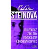 Filozofické základy psychológie a duchovných vied - Edita Steinová Filozofické základy psychológie a duchovných vied - Edita Steinová