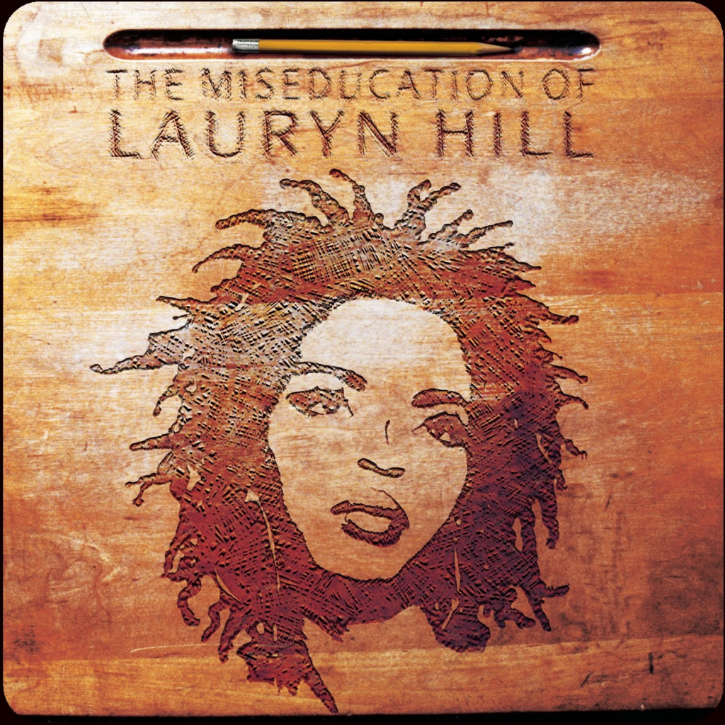 The Miseducation of Lauryn Hill Lauryn Hill