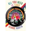All You Need Is Ears: The Inside Personal Story of the Genius Who Created the Beatles All You Need Is Ears: The Inside Personal Story of the Genius Who Created the Beatles