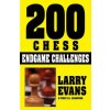 200 Chess Endgame Challenges (Larry Evans)(Brožovaná) 200 Chess Endgame Challenges (Larry Evans)(Brožovaná)
