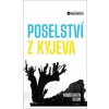 Poselství z Kyjeva o Ukrajině a Evropě - Konstantin Sigov Poselství z Kyjeva o Ukrajině a Evropě - Konstantin Sigov