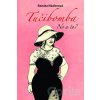Tučibomba - Renáta Názlerová Tučibomba - Renáta Názlerová
