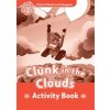 Oxford Read and Imagine Level 2: Clunk in the Clouds Activity Book Oxford Read and Imagine Level 2: Clunk in the Clouds Activity Book