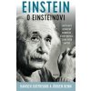 Einstein o Einsteinovi - Hanoch Gutfreund, Jürgen Renn Einstein o Einsteinovi - Hanoch Gutfreund, Jürgen Renn