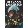 Výhled na hvězdy - Brandon Sanderson Výhled na hvězdy - Brandon Sanderson