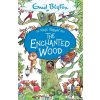 The Magic Faraway Tree: The Enchanted Wood - Enid Blyton The Magic Faraway Tree: The Enchanted Wood - Enid Blyton