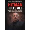 HITMAN TELLS ALL HITMAN TELLS ALL