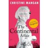 The Continental Affair - Christine Mangan The Continental Affair - Christine Mangan