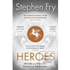Heroes (Stephen Fry) Heroes (Stephen Fry)