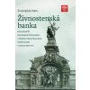 Živnostenská banka Role největší nacionálně české banky v procesu industrializace v českých zemích - Svatopluk Herc Živnostenská banka Role největší nacionálně české banky v procesu industrializace v českých zemích - Svatopluk Herc