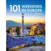 101 Weekends in Europe (Robin Barton)(Brožovaná) 101 Weekends in Europe (Robin Barton)(Brožovaná)