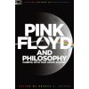 Pink Floyd and Philosophy (George A. Reisch)(Brožovaná) Pink Floyd and Philosophy (George A. Reisch)(Brožovaná)
