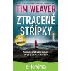 E-kniha Ztracené střípky - Tim Weaver E-kniha Ztracené střípky - Tim Weaver
