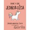 Odhaľ v sebe jednorožca - Oliver Luke Delorie Odhaľ v sebe jednorožca - Oliver Luke Delorie