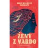 Ženy z Vardo - Millwood Hargrave Kiran Ženy z Vardo - Millwood Hargrave Kiran