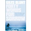 Forty Words for Sorrow (Giles Blunt)(Brožovaná) Forty Words for Sorrow (Giles Blunt)(Brožovaná)
