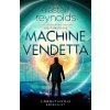 Machine Vendetta - Alastair Reynolds Machine Vendetta - Alastair Reynolds
