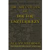 The Adventures of Doctor Eszterhazy (Or All the Seas with Oysters Pub Llc)(Brožovaná) The Adventures of Doctor Eszterhazy (Or All the Seas with Oysters Pub Llc)(Brožovaná)