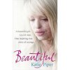 Beautiful (Katie Piper)(Brožovaná) Beautiful (Katie Piper)(Brožovaná)
