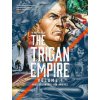 Rise and Fall of the Trigan Empire, Volume I Rise and Fall of the Trigan Empire, Volume I