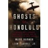 GHOSTS OF HONOLULU (HARMON MARK)(Pevná) GHOSTS OF HONOLULU (HARMON MARK)(Pevná)