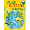 Atlas świata dla dzieci. Wydawnictwo Fenix. Wydanie 2023 Atlas świata dla dzieci. Wydawnictwo Fenix. Wydanie 2023