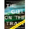 Dívka ve vlaku - 3.vydání - Paula Hawkinsová Dívka ve vlaku - 3.vydání - Paula Hawkinsová