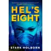 Hel's Eight (Holborn,Stark)(Brožovaná) Hel's Eight (Holborn,Stark)(Brožovaná)