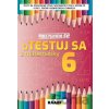 oTestuj sa z matematiky 6 - Silvia Bodláková oTestuj sa z matematiky 6 - Silvia Bodláková