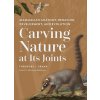 Carving Nature at Its Joints (Theodore I Grand,Carol E Underwood)(Pevná) Carving Nature at Its Joints (Theodore I Grand,Carol E Underwood)(Pevná)