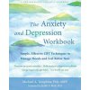 The Anxiety and Depression Workbook The Anxiety and Depression Workbook