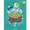 Storie della buonanotte per bambine ribelli 2 Storie della buonanotte per bambine ribelli 2