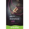 E-kniha Sítě - Petra Dvořáková E-kniha Sítě - Petra Dvořáková