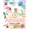 Akvarel snadno a rychle - Sara Berrenson Akvarel snadno a rychle - Sara Berrenson