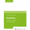 Marketing Nástroje, stratégie, ľudia a trendy Marketing Nástroje, stratégie, ľudia a trendy