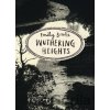 Wuthering Heights - Emily Brontë Wuthering Heights - Emily Brontë