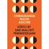 Všetci by sme mali byť feministkami Chimamanda Ngozi Adichie