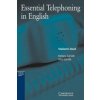 Essential Telephoning in English Student's book (Barbara Garside,Tony Garside)(Brožovaná) Essential Telephoning in English Student's book (Barbara Garside,Tony Garside)(Brožovaná)