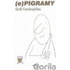 (e)pigramy - Erik Ondrejička (e)pigramy - Erik Ondrejička