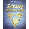 Zdravý sedliacky rozum - Ján Zbojek Zdravý sedliacky rozum - Ján Zbojek