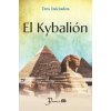 El Kybalion (Tres Iniciados)(Brožovaná) El Kybalion (Tres Iniciados)(Brožovaná)